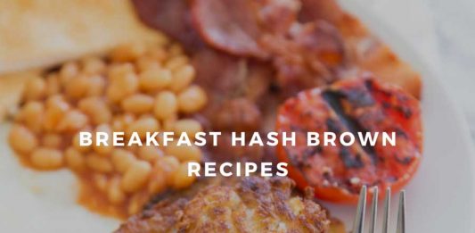 BEST HOMEMADE HASH BROWN RECIPES