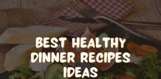 best healthy dinner recipes ideas